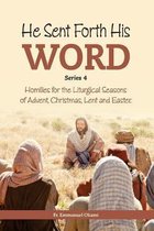 He Sent Forth His Word (Series 4)