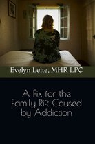 A Fix for the Family Rift Caused by Addiction