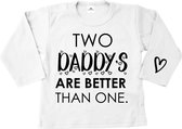 Shirt jongen meisje twee papa's zijn beter dan één-shirt lange mouwen-wit-zwart-Maat 86