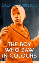 The Boy Who Saw In Colours