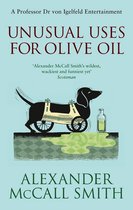 Professor Dr Moritz-Maria von Igelfeld - Unusual Uses For Olive Oil