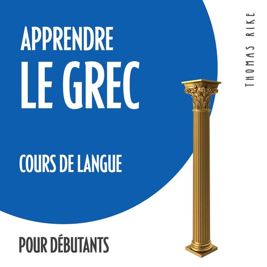 Apprendre le grec (cours de langue pour débutants) - cover