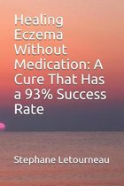 Healing Eczema Without Medication