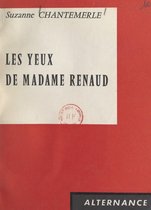 Les yeux de Madame Renaud