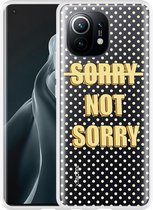 Xiaomi Mi 11 Hoesje Sorry not Sorry - Designed by Cazy