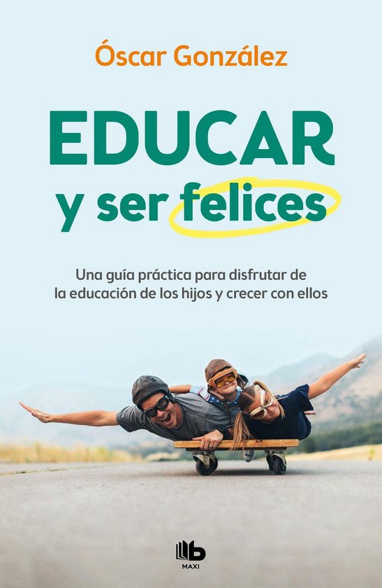 Educar y ser felices - cover