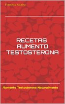 Recetas Aumento Testosterona