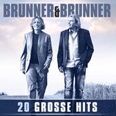 Brunner & Brunner - 20 Grosse Hits (CD)
