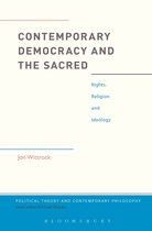 Political Theory and Contemporary Philosophy - Contemporary Democracy and the Sacred