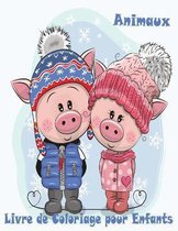 Animaux Livre de Coloriage pour Enfants