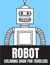 Robot Coloring Book For Toddlers