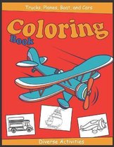 Trucks, Planes, Boat And Cars Coloring Books