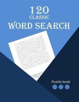 120 Classic Word Search Puzzle Book