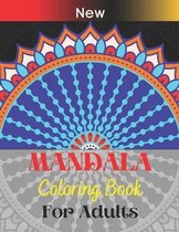 New mandala Coloring Book For Adults: Stress Relieving Designs for Relaxation, Fun and Calm Mandala Coloring Books ( Volume