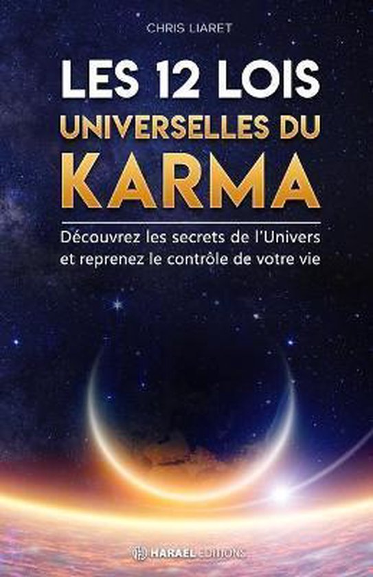 Les 12 Lois Universelles du Karma