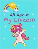 All About My Unicorn
