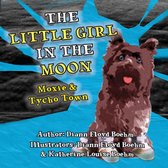 The Little Girl in the Moon 3 - The Little Girl in the Moon - Moxie & Tycho Town