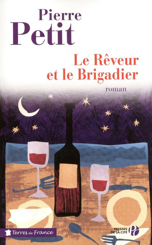 Terres de France - Le Rêveur et le Brigadier