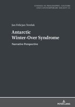 Studies in Philosophy, Culture and Contemporary Society - Antarctic Winter-Over Syndrome