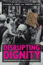 LGBTQ Politics - Disrupting Dignity
