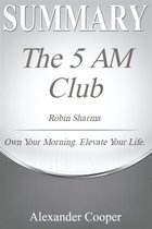 Self-Development Summaries - Summary of The 5 AM Club