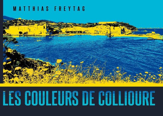 Les couleurs de Collioure - cover
