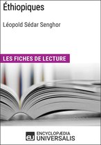 Éthiopiques de Léopold Sédar Senghor (Les Fiches de lecture d'Universalis)