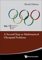 Mathematical Olympiad Series 7 - Second Step To Mathematical Olympiad Problems, A