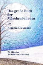 Das grosse Buch der Maerchenballaden