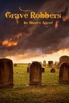 Grave Robbers