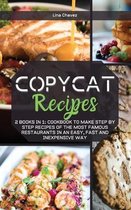 Copycat Recipes: 2 BOOKS IN 1