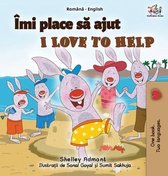Romanian English Bilingual Collection- I Love to Help (Romanian English Bilingual Book for Kids)