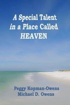 A Special Talent in a Place Called HEAVEN
