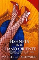 Fishnets - En El Lejano Oriente