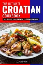 Balkan Food-The Ultimate Croatian Cookbook