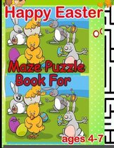 Happy Easter Maze Puzzle Book For Ages 4-7