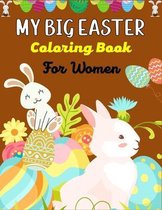 MY BIG EASTER Coloring Book For Women