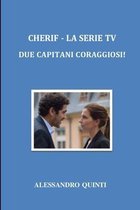 Cherif - La serie Tv - Due Capitani coraggiosi!