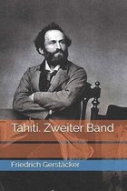 Tahiti. Zweiter Band