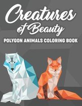 Creatures Of Beauty Polygon Animals Coloring Book