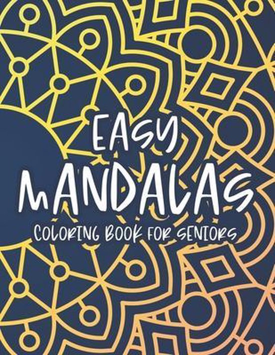 Easy Mandalas Coloring Book For Seniors - cover