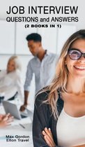 Job Interview Questions and Answers: This Book Includes