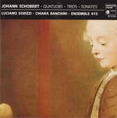 Johann Schobert, Ensemble 415, Chiara Banchini, Luciano Sgrizzi ‎– Quatuors • Trios • Sonates