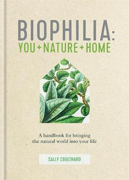 Biophilia You Nature Home