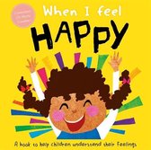 A Children's Book about Emotions- When I Feel Happy