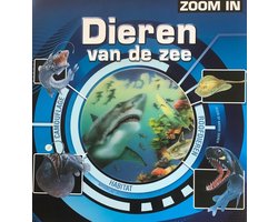 Zoom In. Dieren van de zee