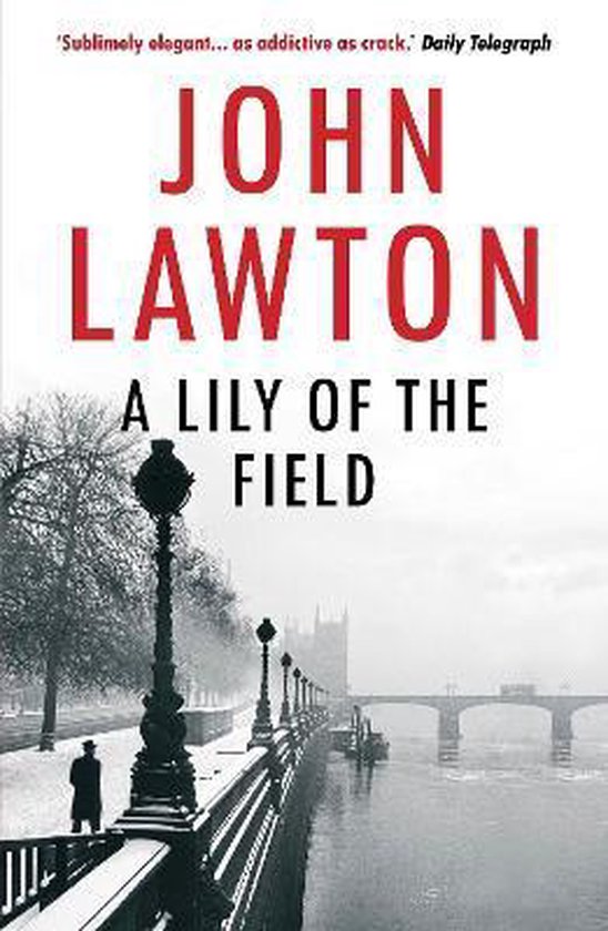 Lily Of The Field, John Lawton 9781611855913 Boeken bol