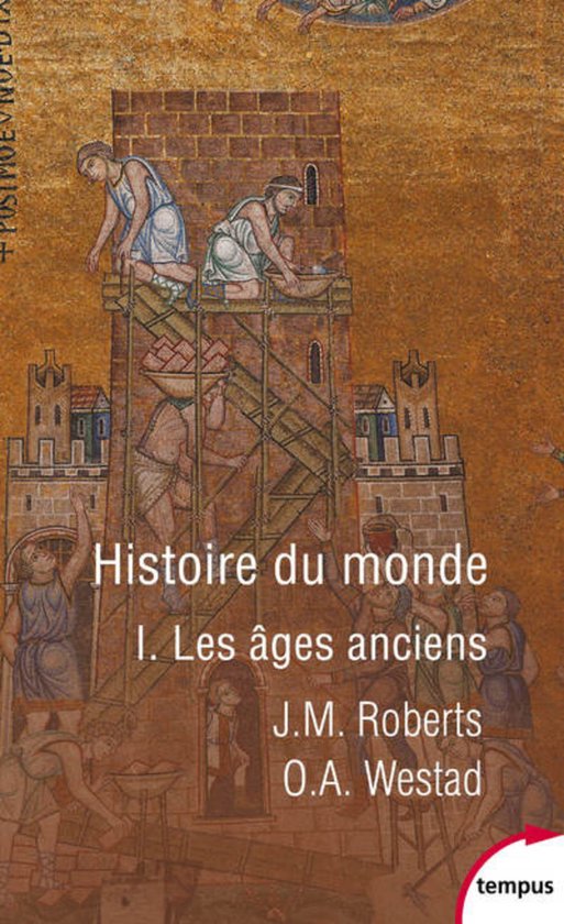 Tempus 1 - Histoire du monde - tome 1 Les âges anciens