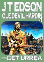 Ole Devil Hardin - Ole Devil Hardin 5: Get Urrea!