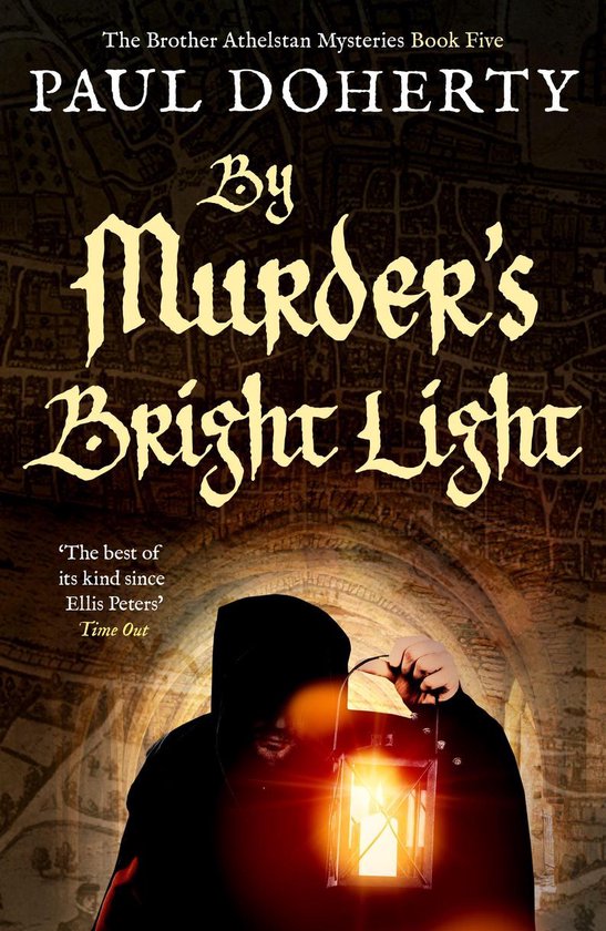 Brother Athelstan Mysteries 5 - By Murder's Bright Light - cover